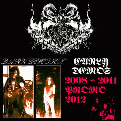 Dark Devotion (MEX) : Early Demos [2008 - 2011] Promo 12'